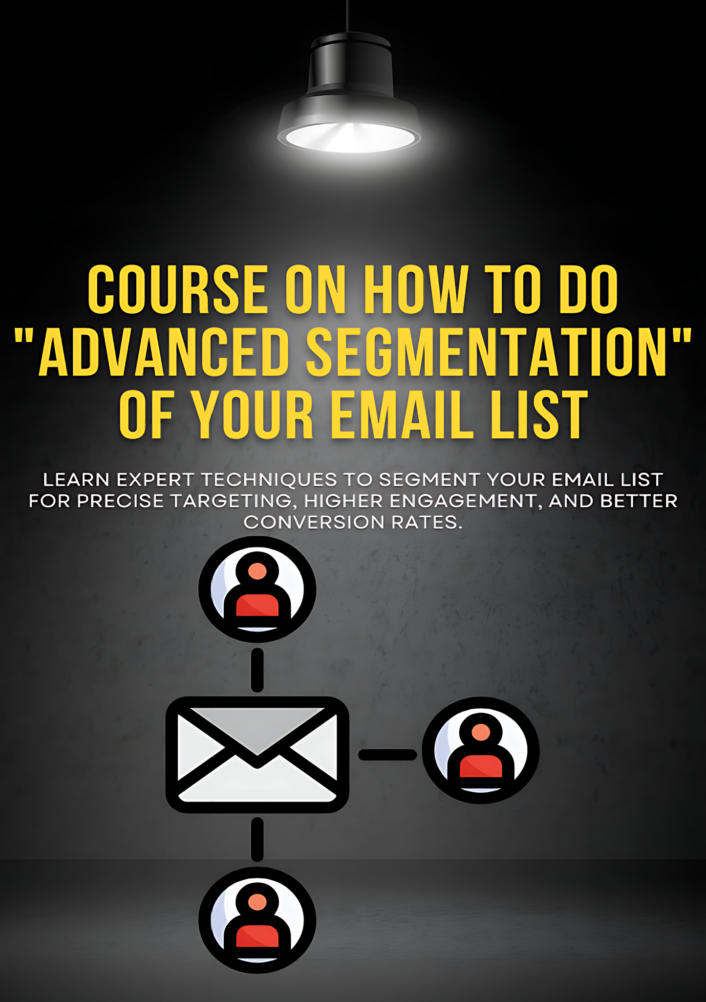 Advanced Email List Segmentation