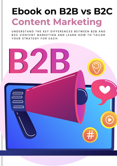 B2B vs B2C Content Marketing