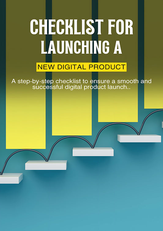 Checklist for Launching a New Digital Product