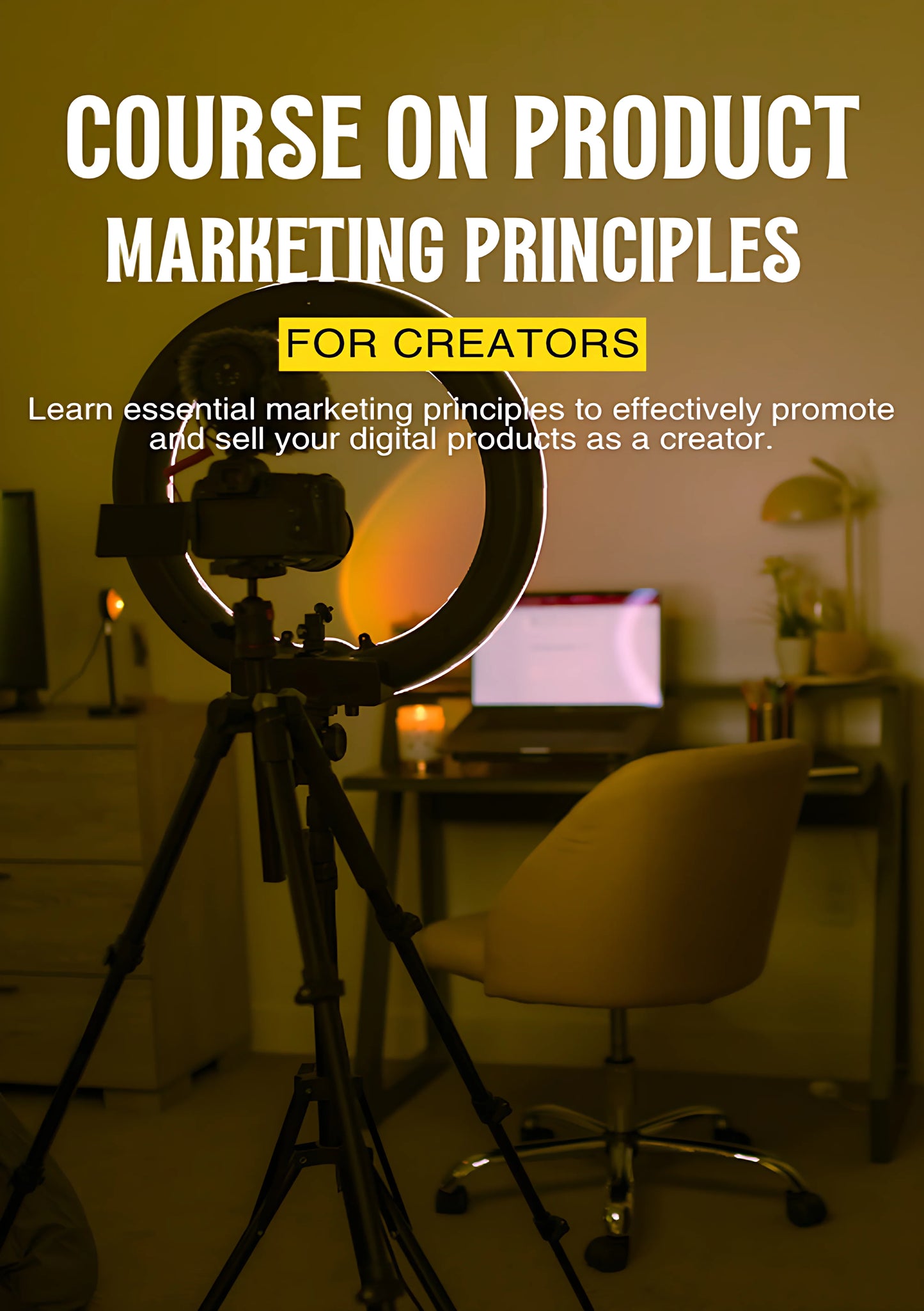 Course on product marketing principles for creators