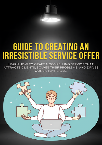 Creating an irresistible service offer