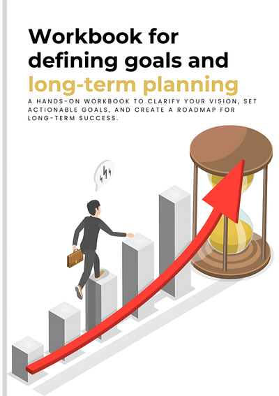 Defining goals and long-term planning