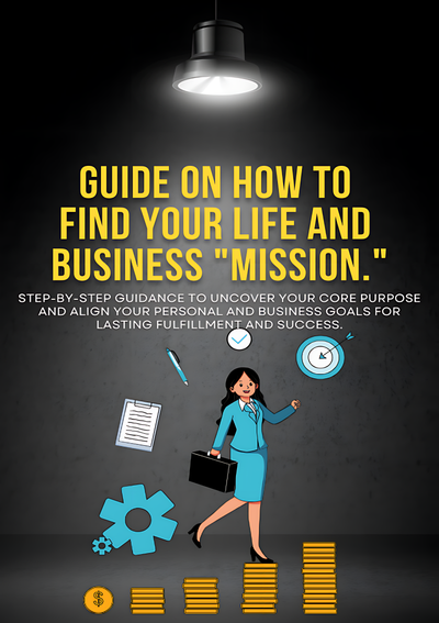 Find your life and business mission