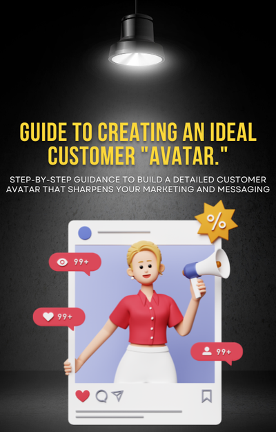 Guide to creating an ideal customer _avatar_