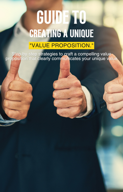 How to create a unique _Value Proposition_