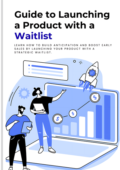 Launching a Product with a Waitlist