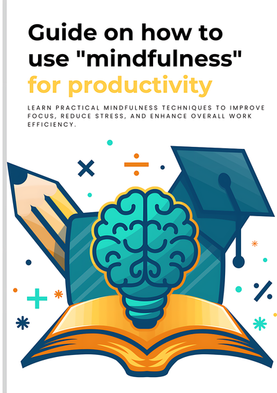 Mindfulness for productivity