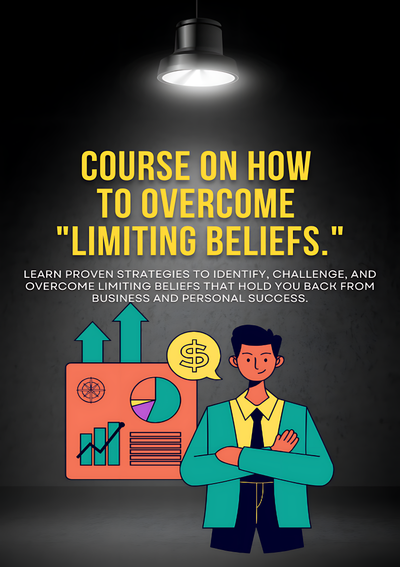 Overcome limiting beliefs