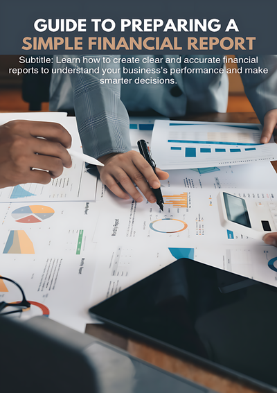 Preparing a Simple Financial Report