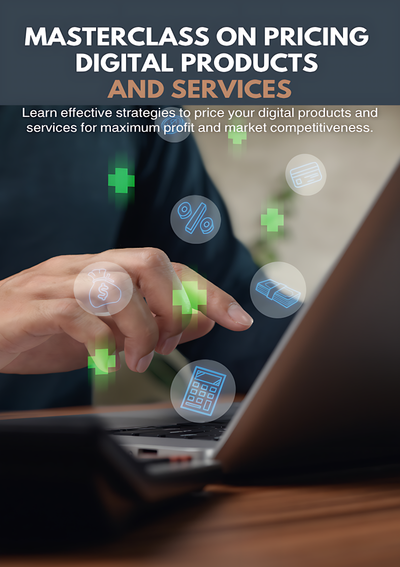 Pricing digital products and services