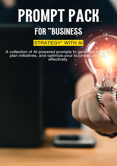 Prompt pack for business strategy with AI