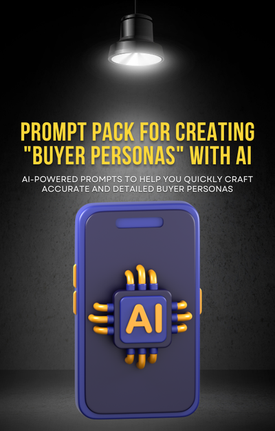 Prompt pack for creating _buyer personas_ with AI