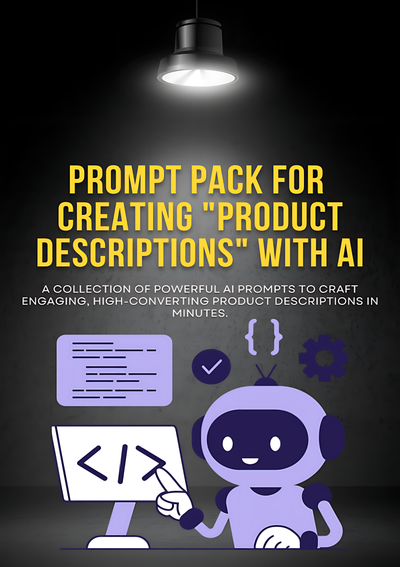Prompt pack for creating product descriptions with AI