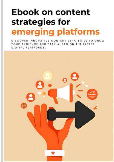 The content strategies for emerging platforms