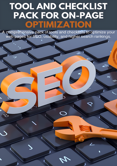 Tool and Checklist Pack for On-Page Optimization